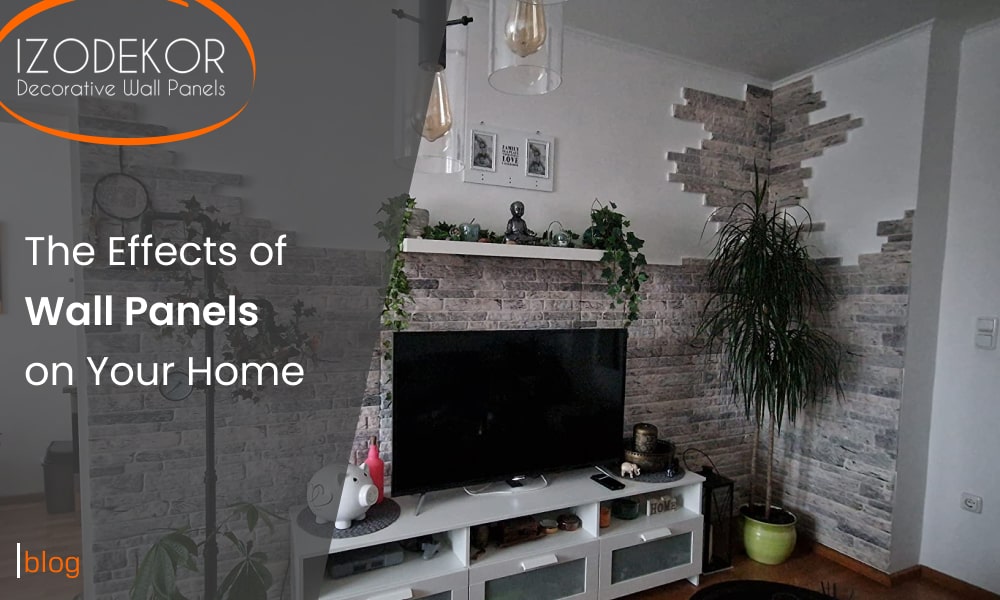 The Effects of Wall Panels on Your Home